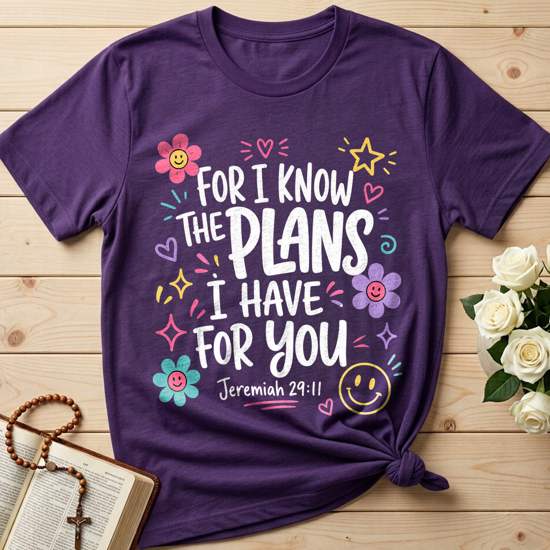 For I Know The Plans Have You Jeremiah 29.11 02