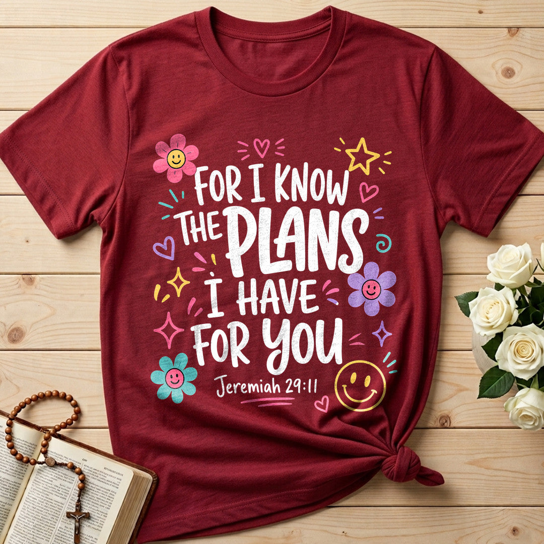 For I Know The Plans Have You Jeremiah 29.11 02