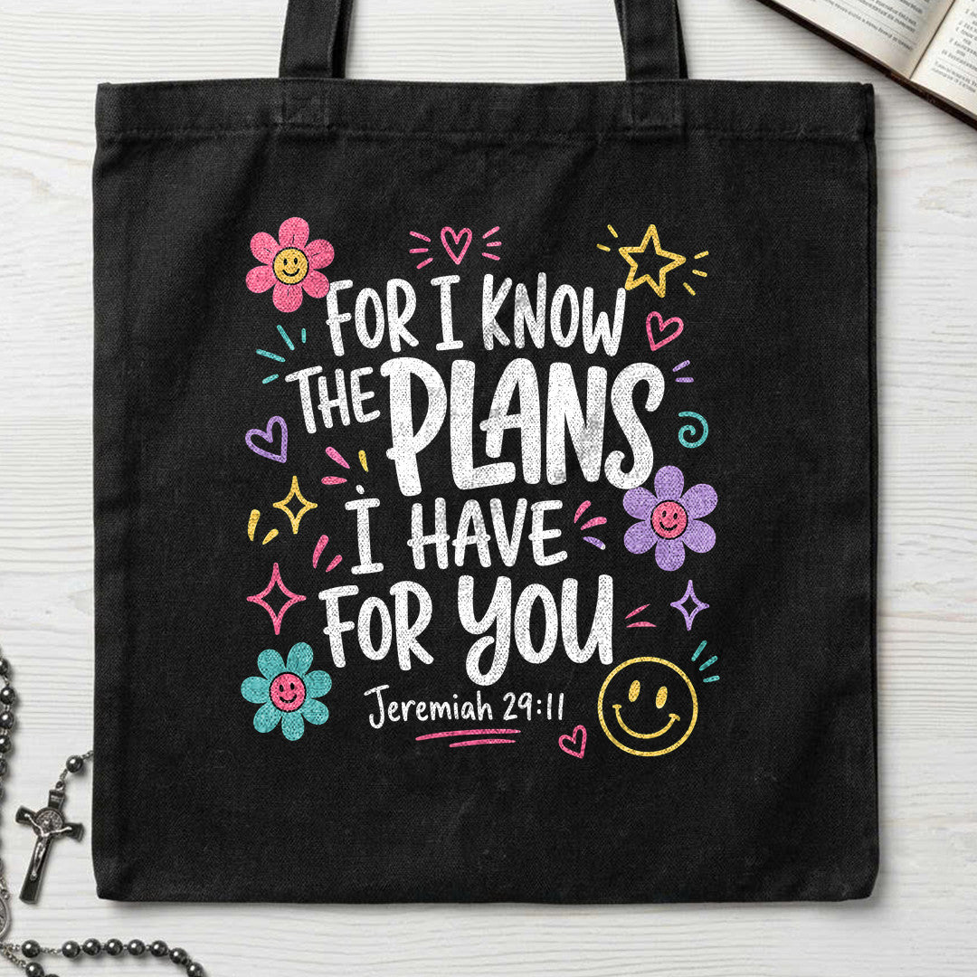 For I Know The Plans Have You Jeremiah 29.11 02