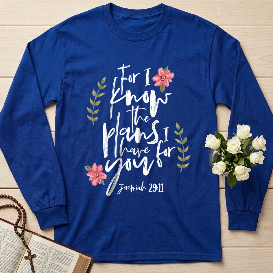 For I Know The Plans I Have For You Jeremiah 29.11 02