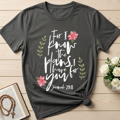 For I Know The Plans I Have For You Jeremiah 29.11 02