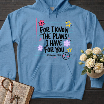 For I Know The Plans I Have For You Jeremiah 29.11 09