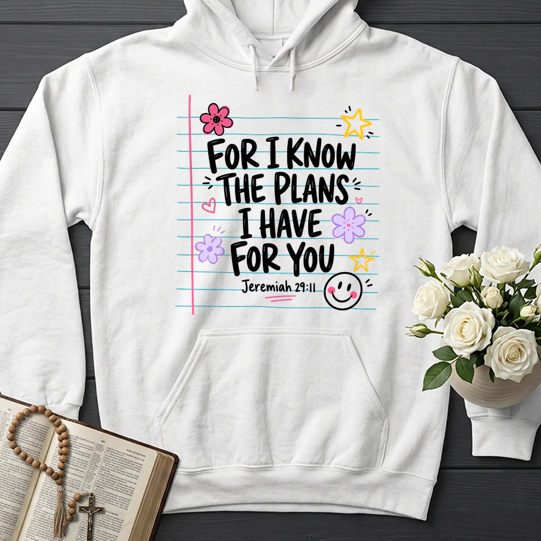 For I Know The Plans I Have For You Jeremiah 29.11 09