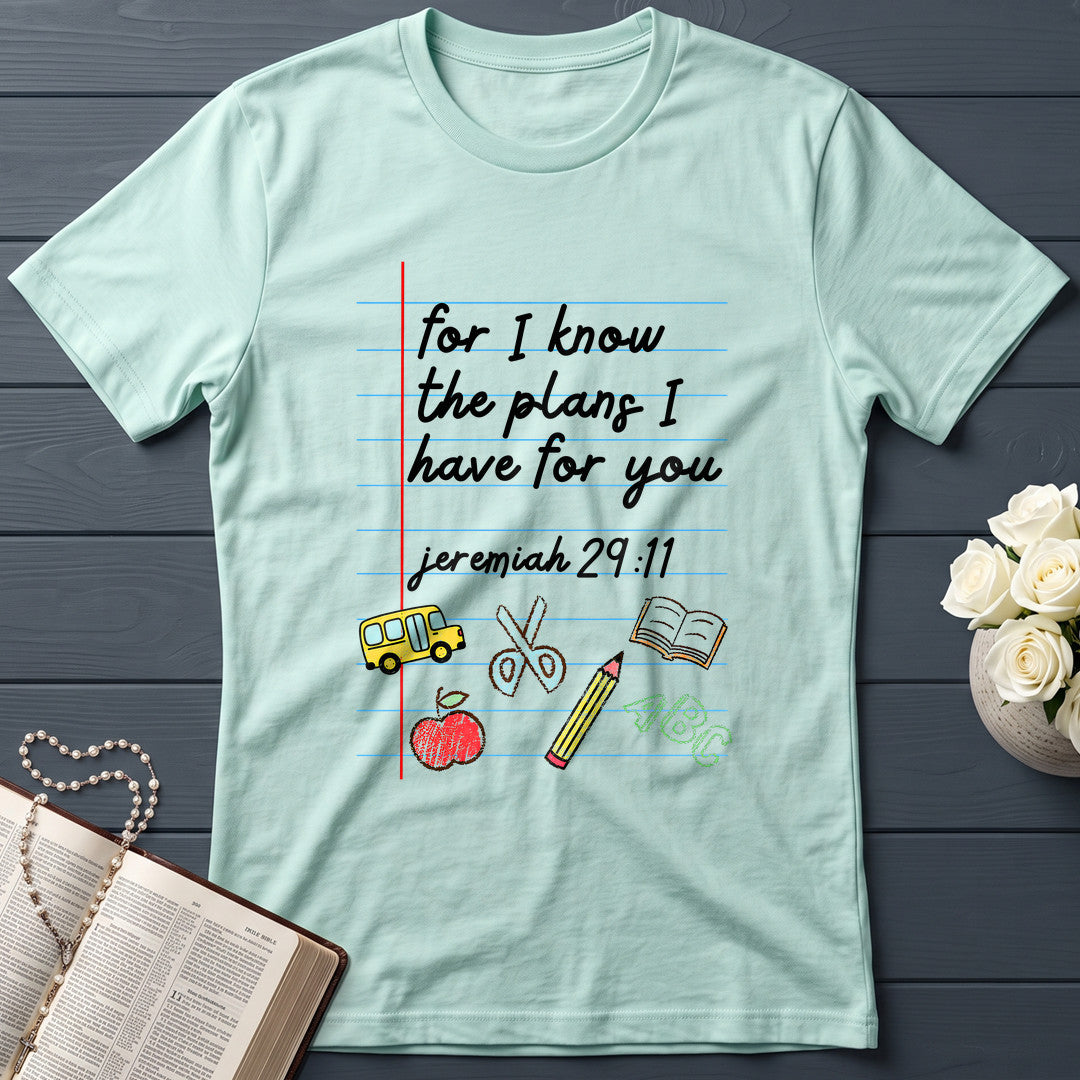 For I Know The Plans I Have For You Jeremiah 29.11 10