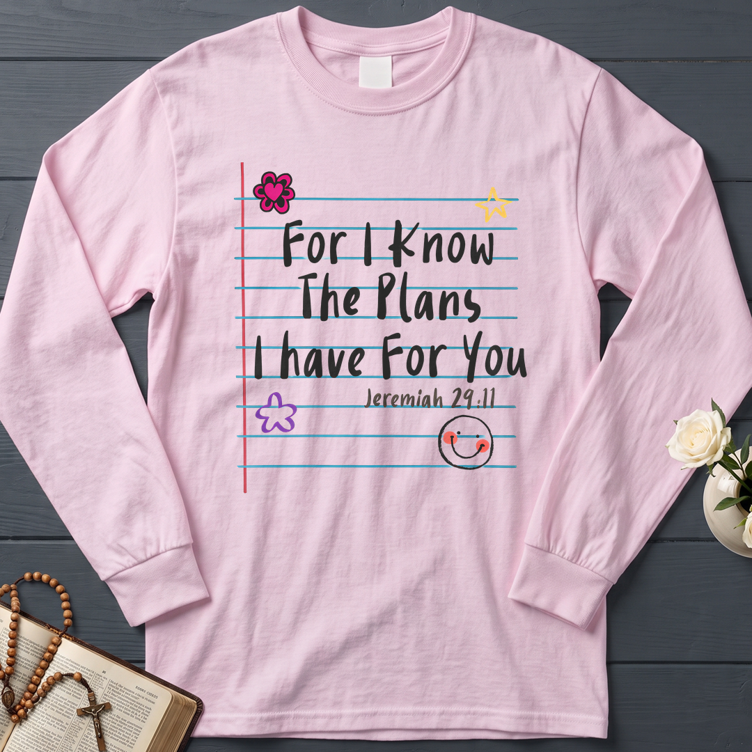 For I Know The Plans I Have For You Jeremiah 29.11 12