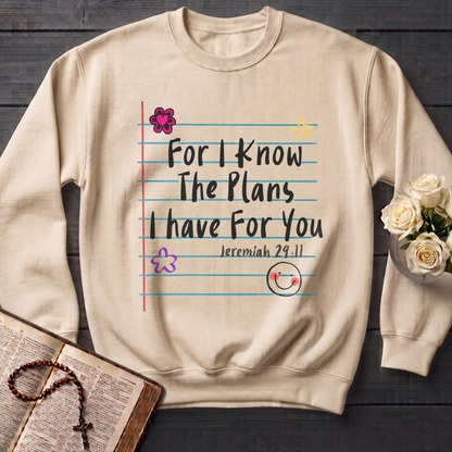 For I Know The Plans I Have For You Jeremiah 29.11 12