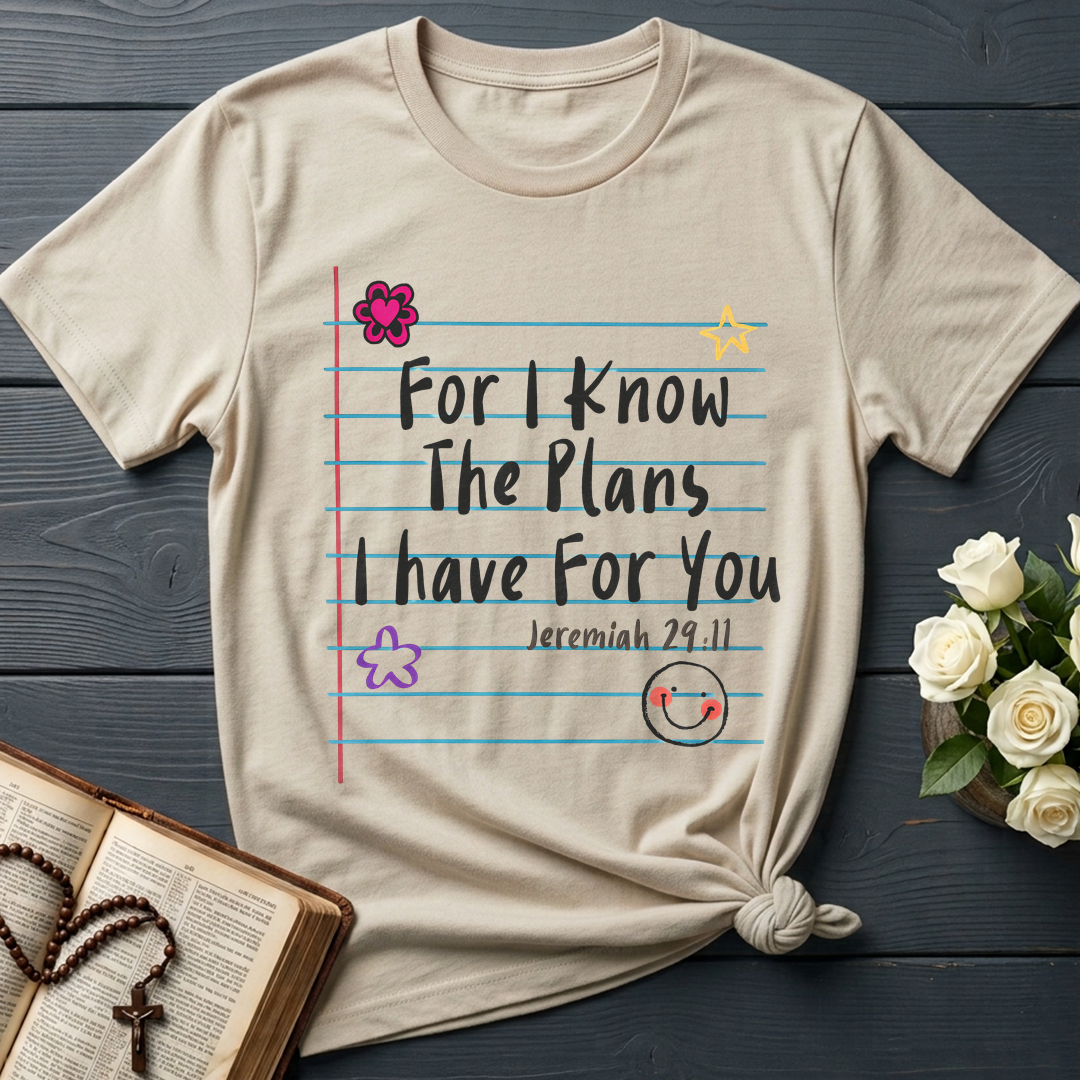 For I Know The Plans I Have For You Jeremiah 29.11 12