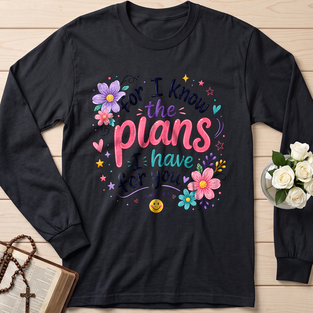 For I Know The Plans I Have For You Jeremiah 29.11 13