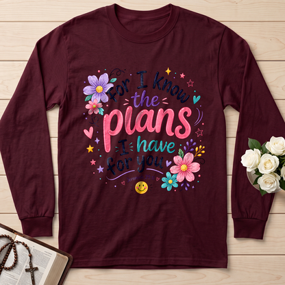For I Know The Plans I Have For You Jeremiah 29.11 13