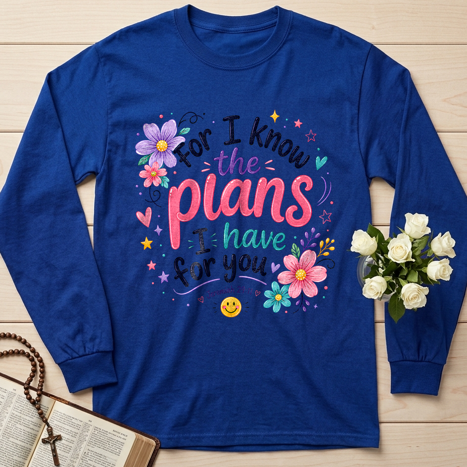 For I Know The Plans I Have For You Jeremiah 29.11 13