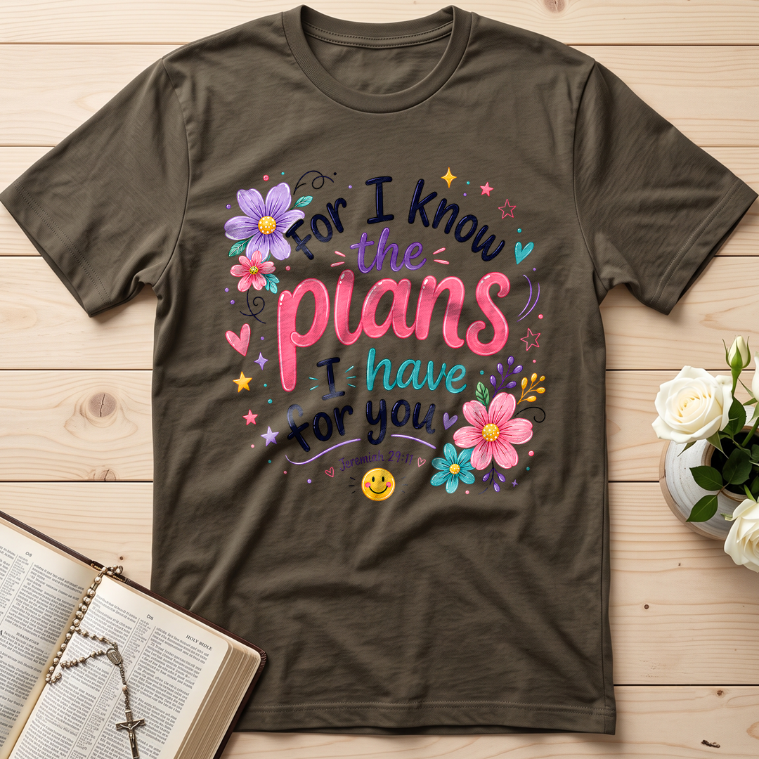 For I Know The Plans I Have For You Jeremiah 29.11 13