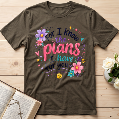 For I Know The Plans I Have For You Jeremiah 29.11 13