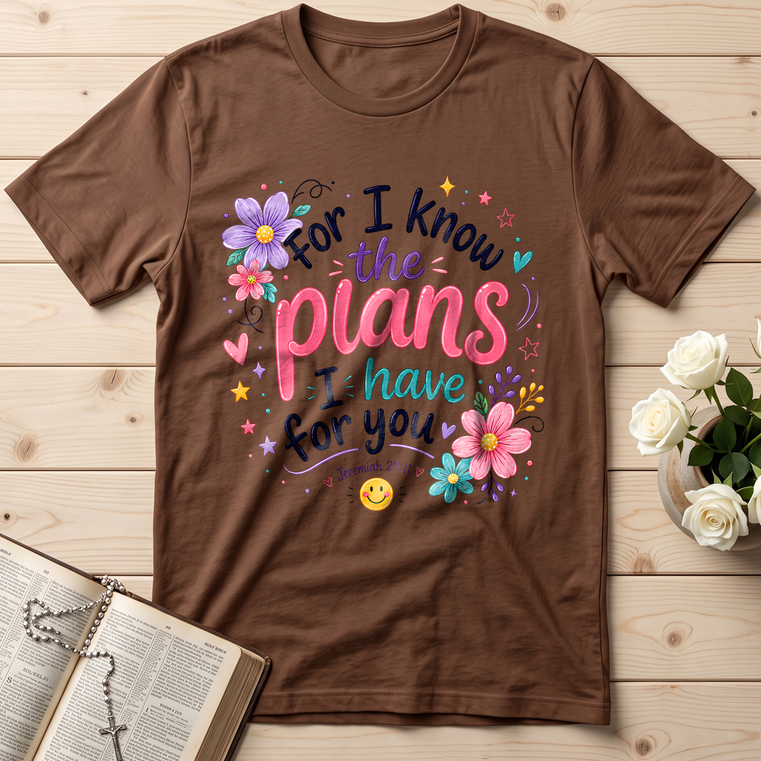 For I Know The Plans I Have For You Jeremiah 29.11 13