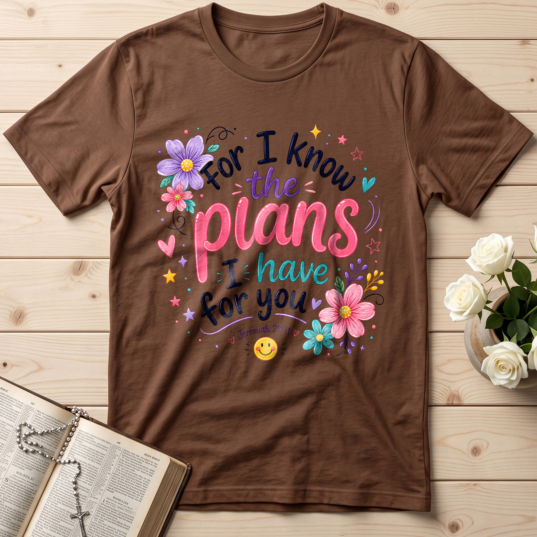 For I Know The Plans I Have For You Jeremiah 29.11 13
