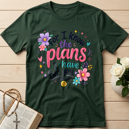 For I Know The Plans I Have For You Jeremiah 29.11 13