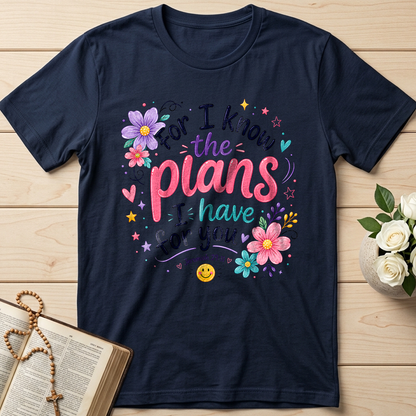 For I Know The Plans I Have For You Jeremiah 29.11 13