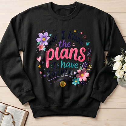 For I Know The Plans I Have For You Jeremiah 29.11 13