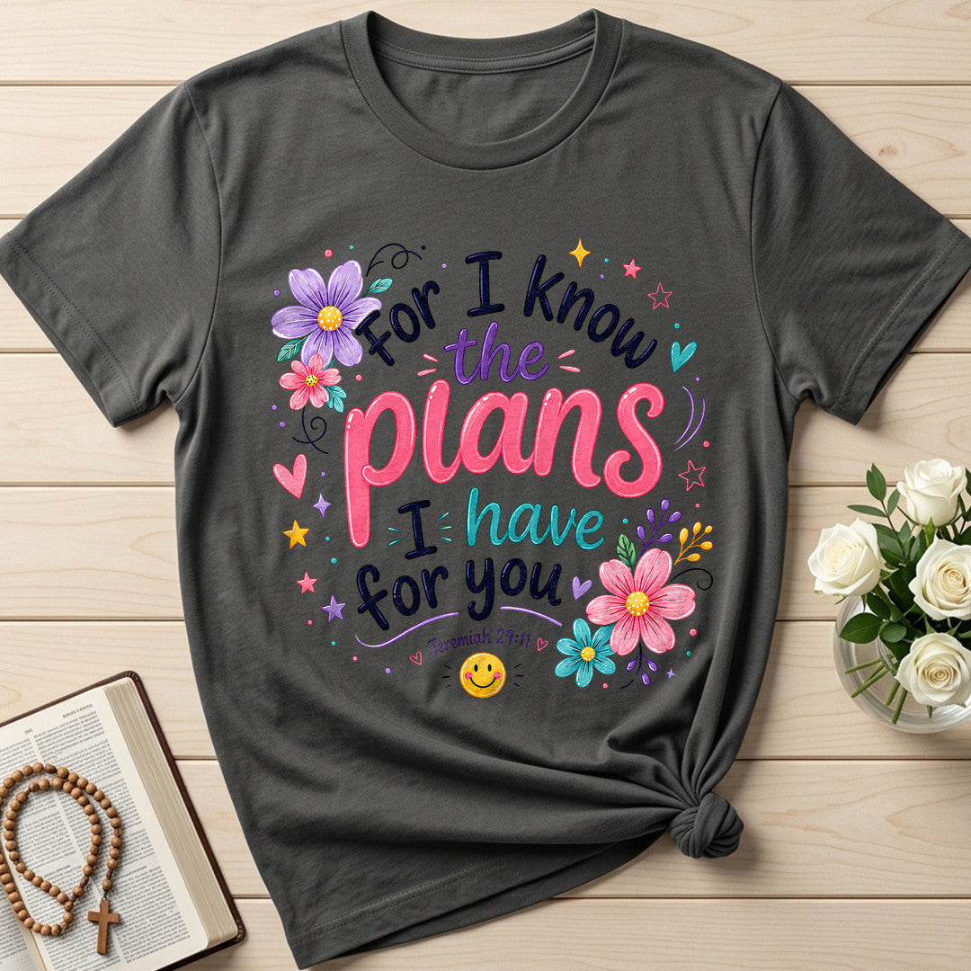 For I Know The Plans I Have For You Jeremiah 29.11 13