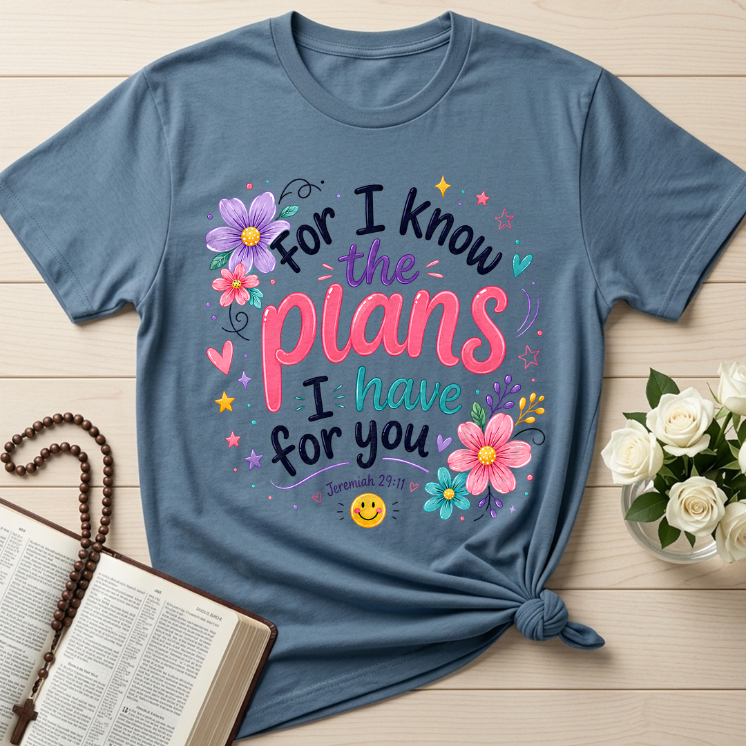 For I Know The Plans I Have For You Jeremiah 29.11 13