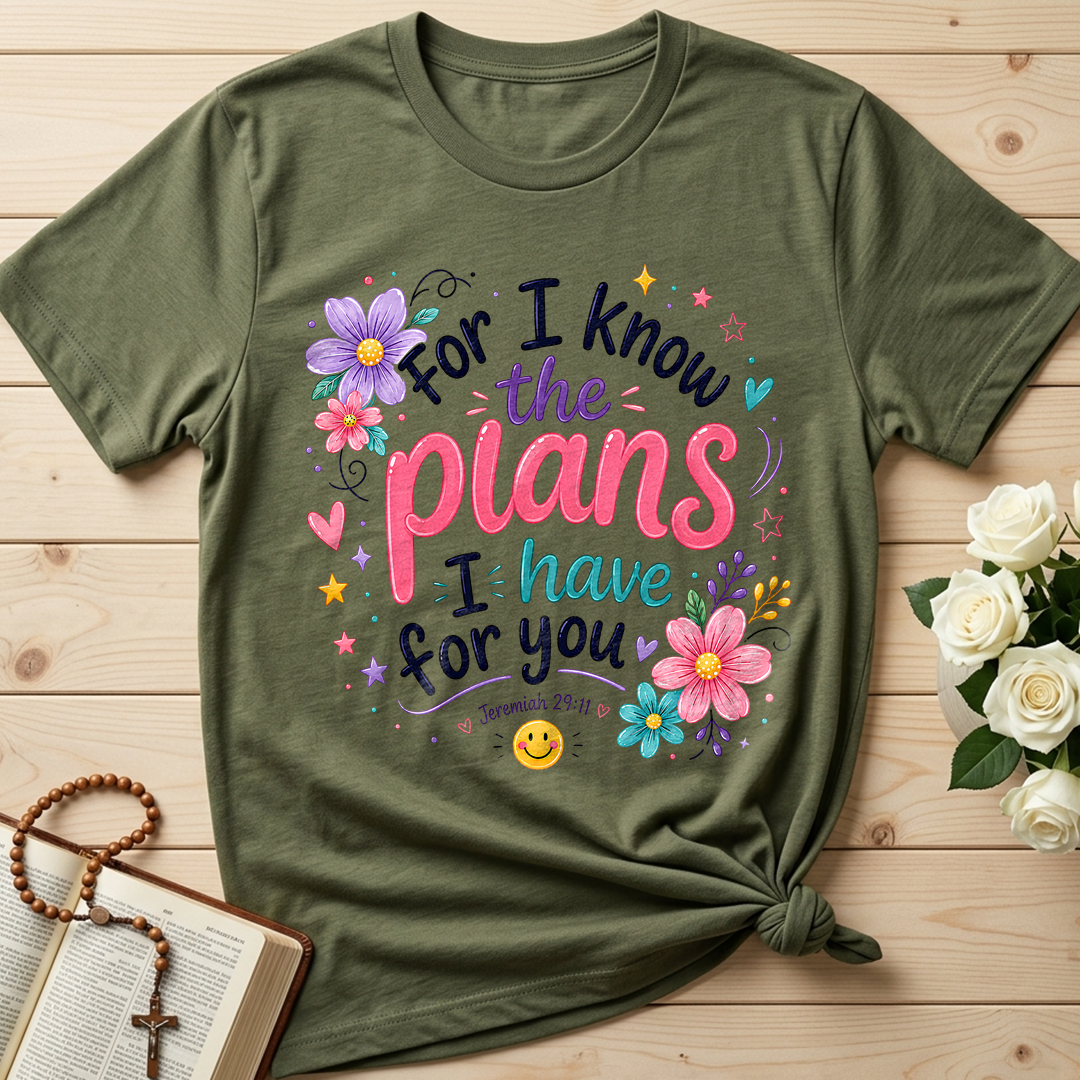 For I Know The Plans I Have For You Jeremiah 29.11 13