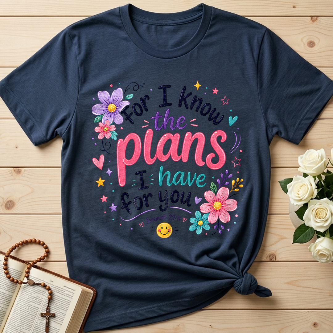 For I Know The Plans I Have For You Jeremiah 29.11 13