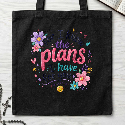 For I Know The Plans I Have For You Jeremiah 29.11 13