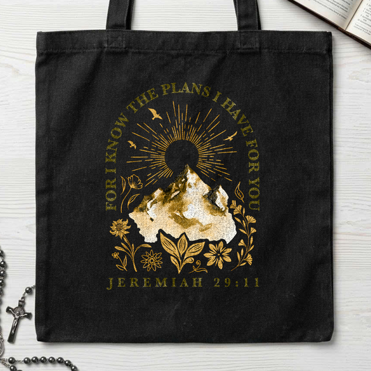 For I Know The Plans I Have For You Jeremiah 29.11 14