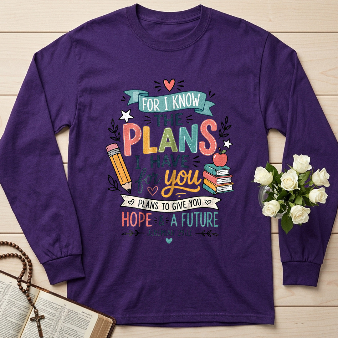 For I Know The Plans I Have For You Jeremiah 29.11 18