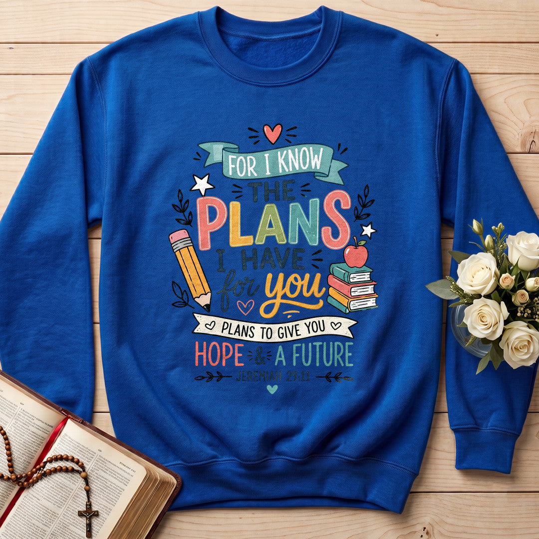 For I Know The Plans I Have For You Jeremiah 29.11 18