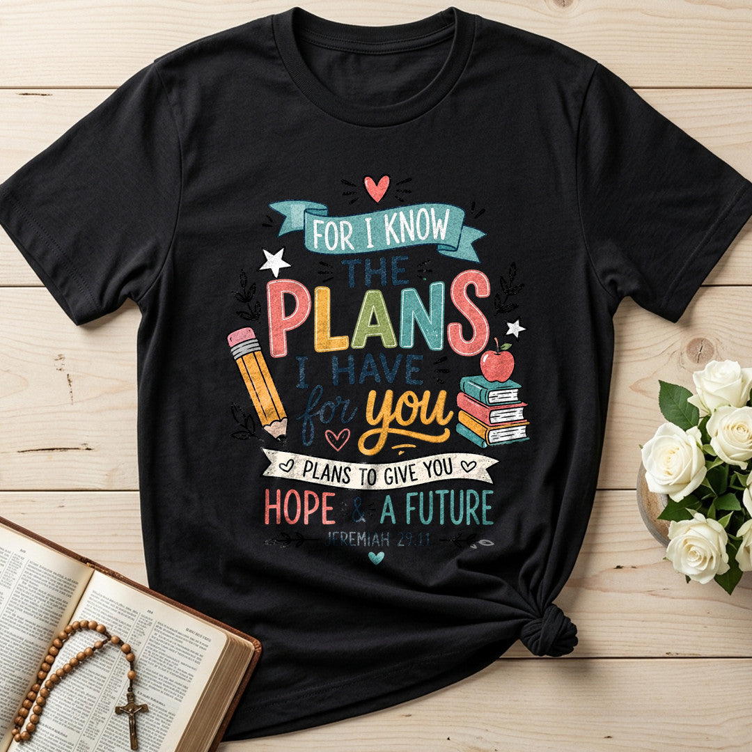 For I Know The Plans I Have For You Jeremiah 29.11 18