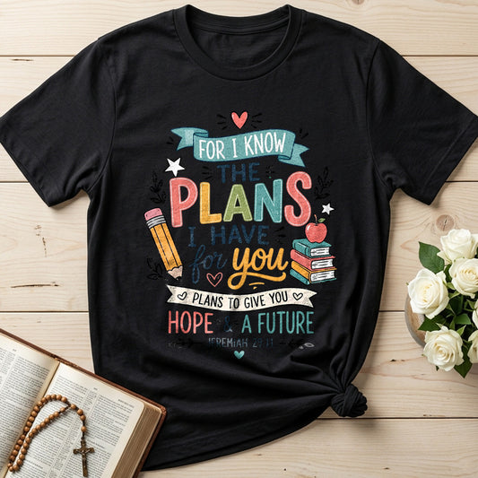 For I Know The Plans I Have For You Jeremiah 29.11 18
