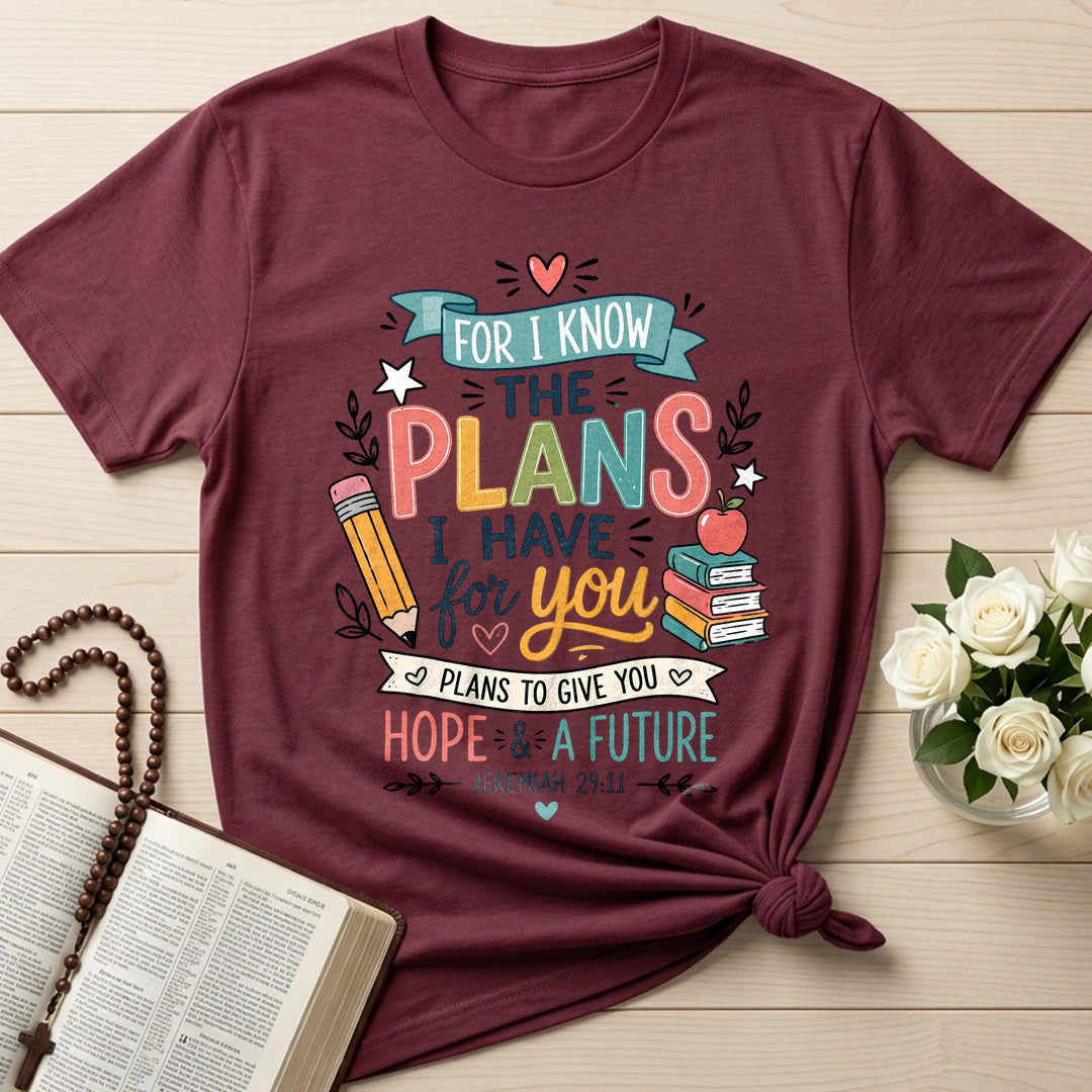 For I Know The Plans I Have For You Jeremiah 29.11 18