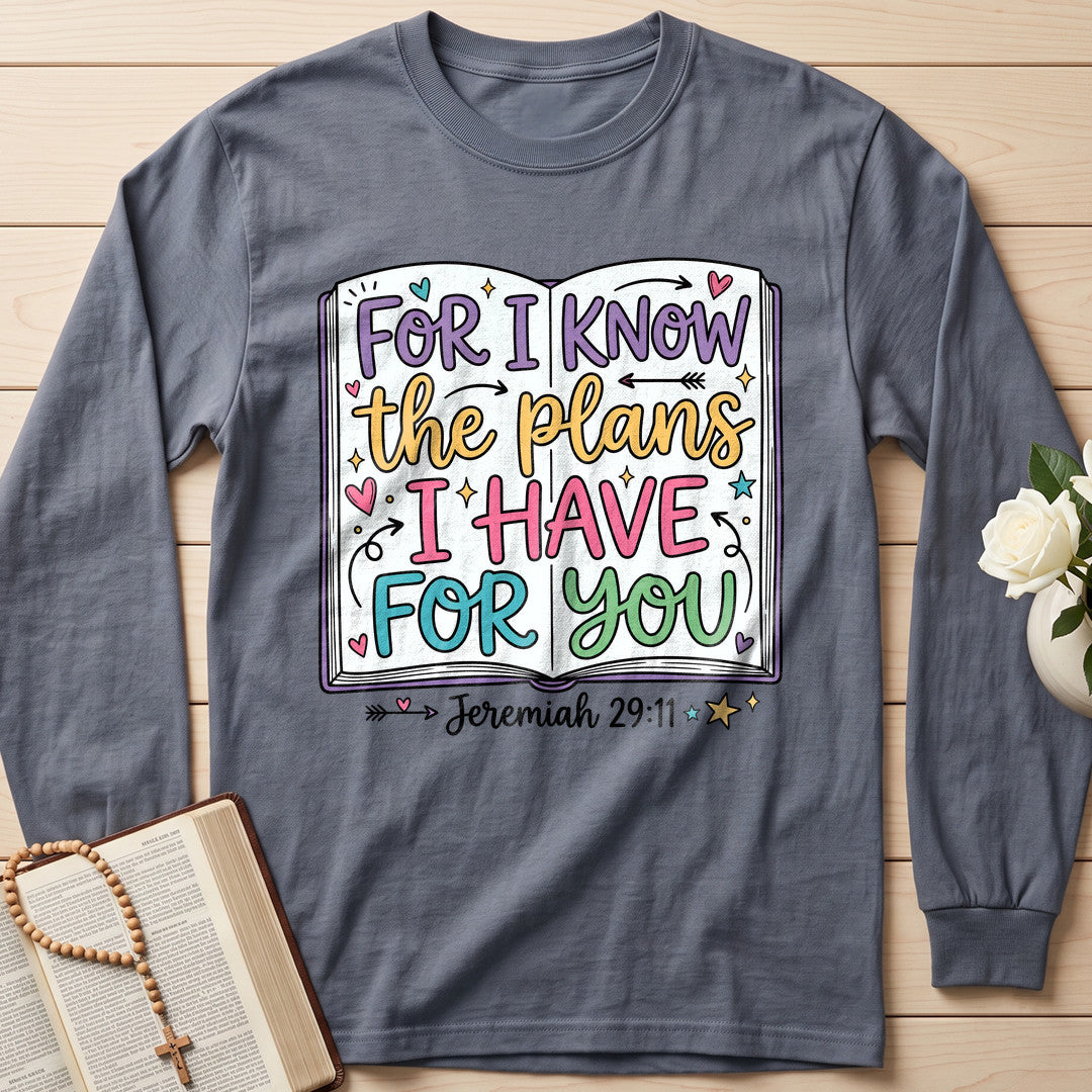 For I Know The Plans I Have For You Jeremiah 29.11 22
