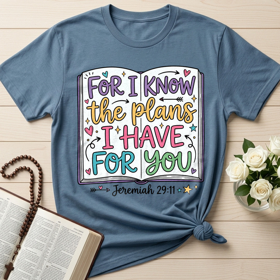 For I Know The Plans I Have For You Jeremiah 29.11 22