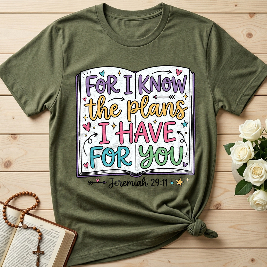 For I Know The Plans I Have For You Jeremiah 29.11 22