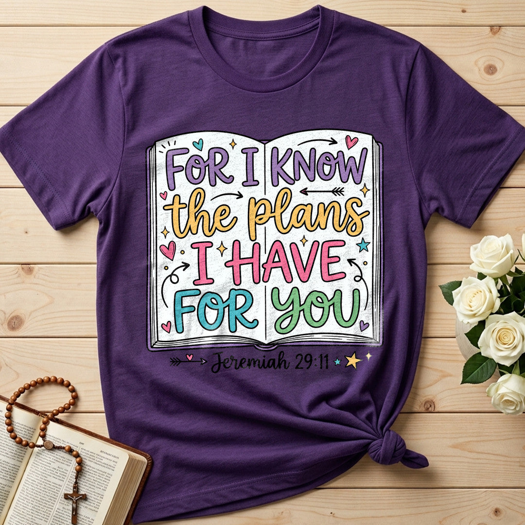 For I Know The Plans I Have For You Jeremiah 29.11 22