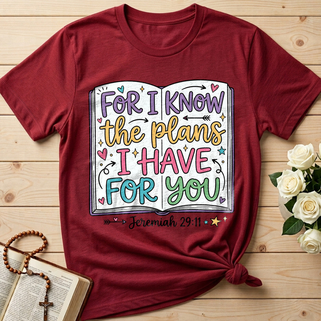 For I Know The Plans I Have For You Jeremiah 29.11 22
