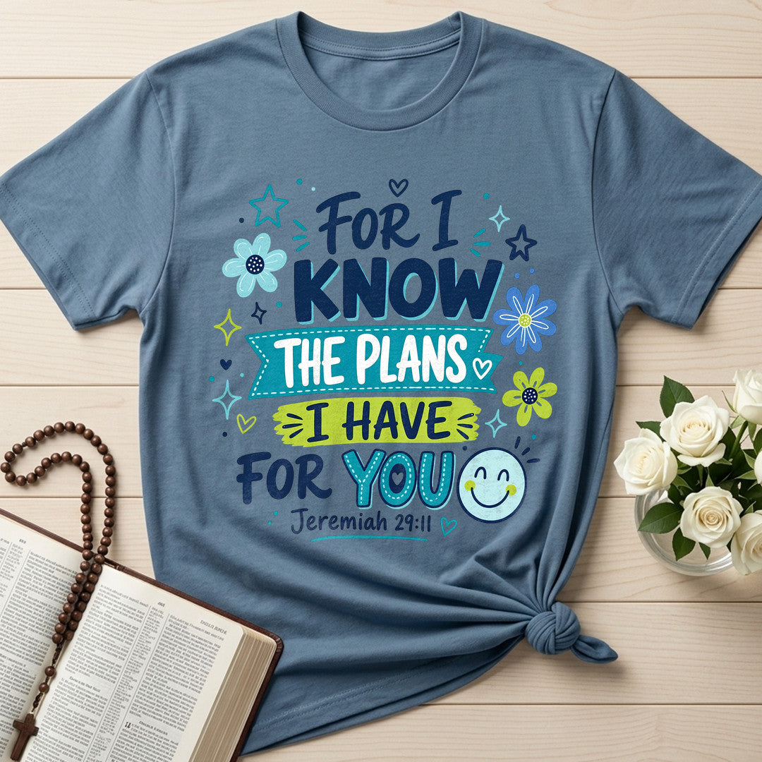 For I Know The Plans I Have For You Jeremiah 29.11 24