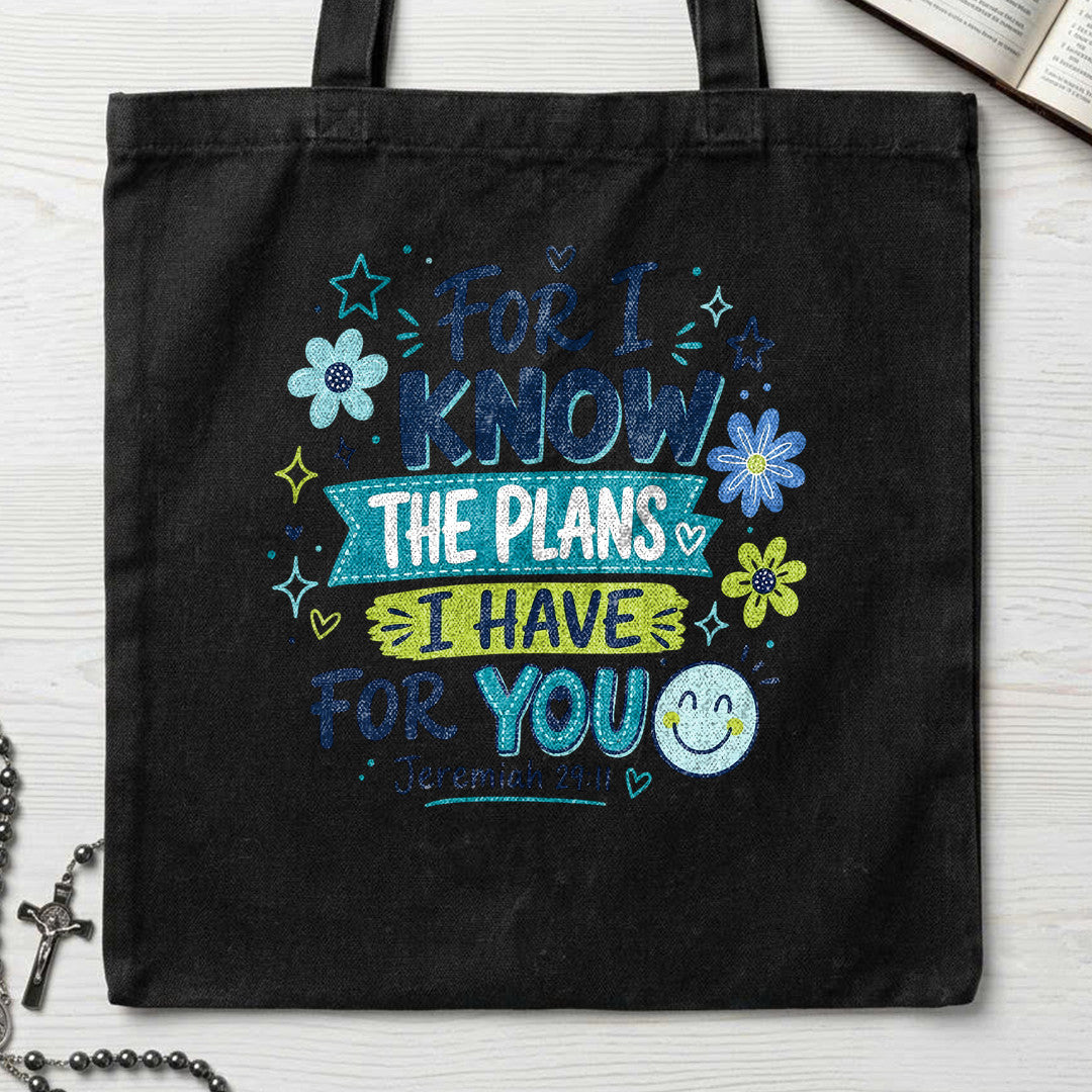 For I Know The Plans I Have For You Jeremiah 29.11 24