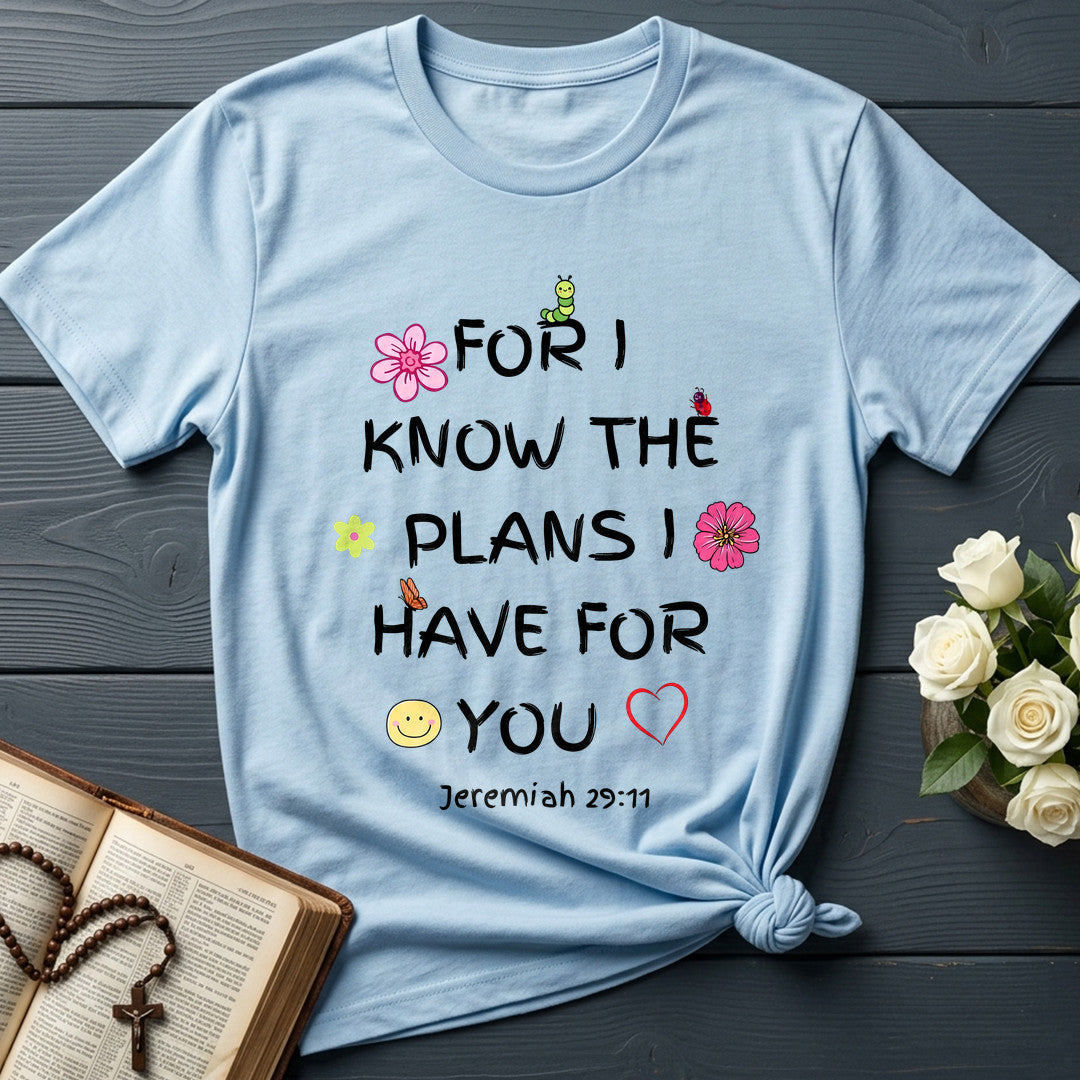 For I Know The Plans I Have For You Jeremiah 29.11 25