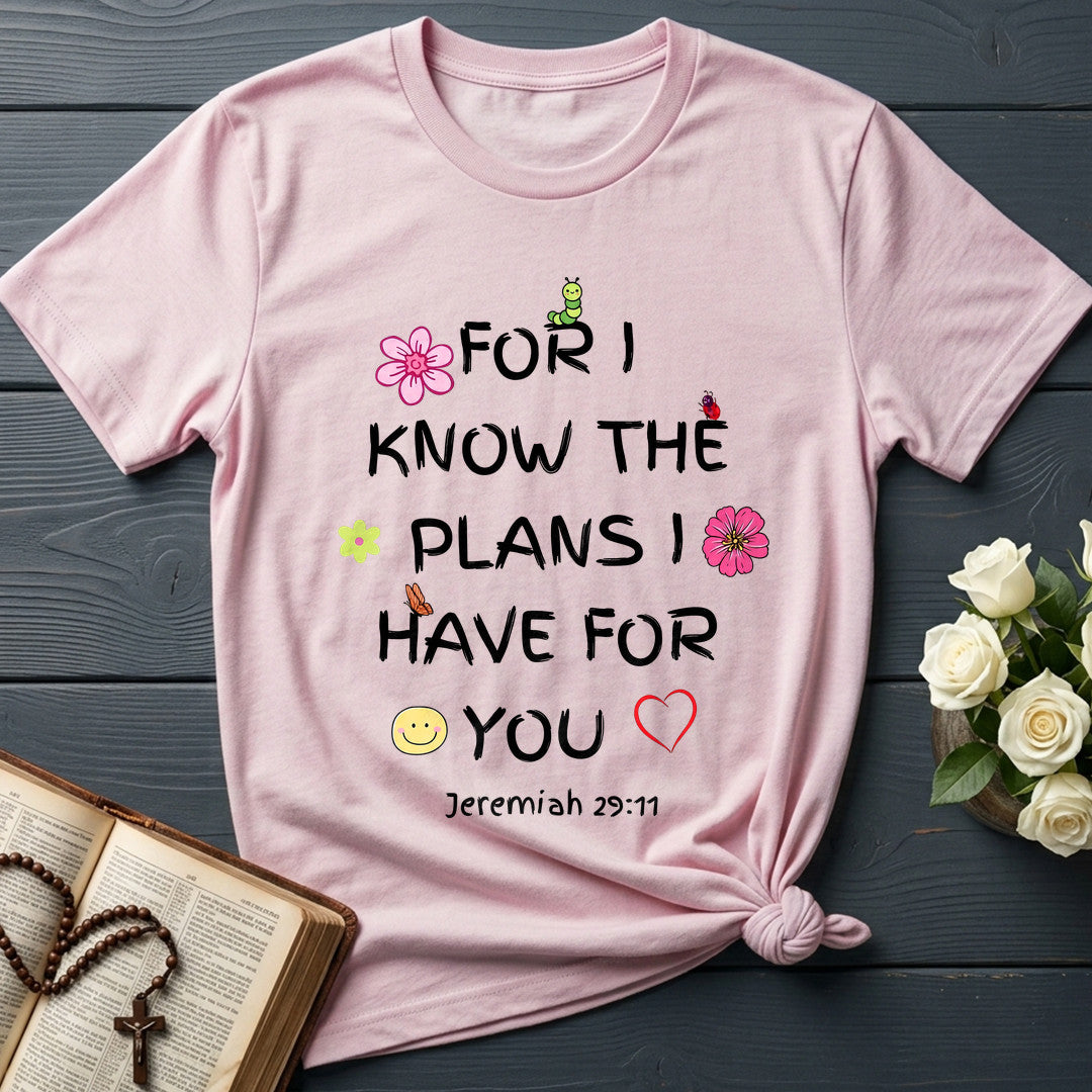 For I Know The Plans I Have For You Jeremiah 29.11 25