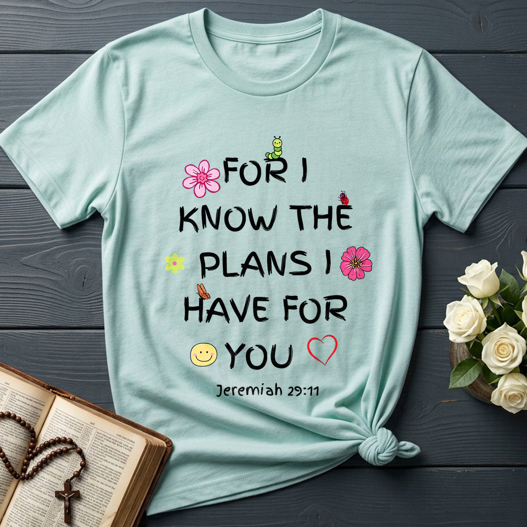 For I Know The Plans I Have For You Jeremiah 29.11 25