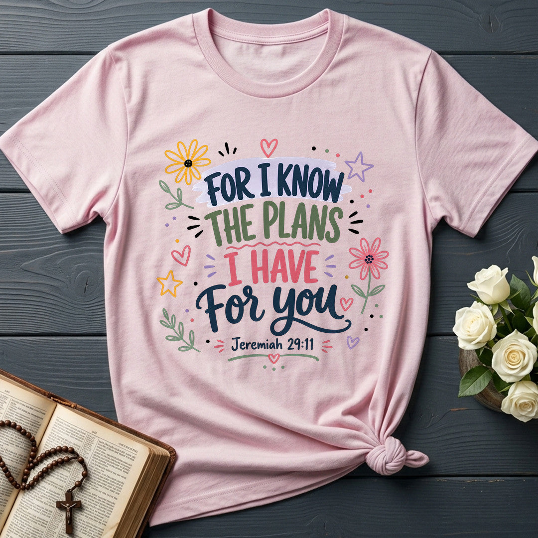 For I Know The Plans I Have For You Jeremiah 29.11 26