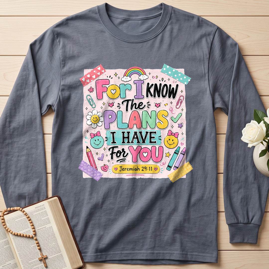For I Know The Plans I Have For You Jeremiah 29.11 27