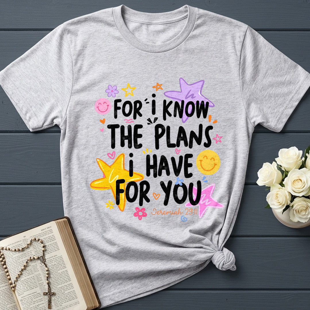 For I Know The Plans I Have For You Jeremiah 29.11 29