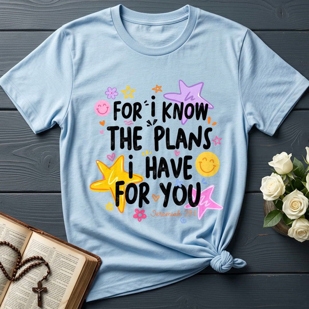 For I Know The Plans I Have For You Jeremiah 29.11 29