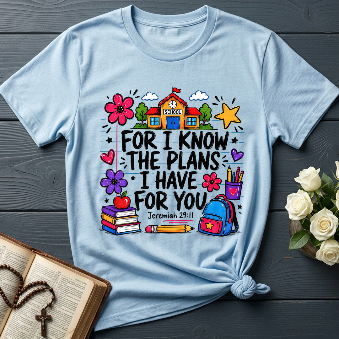 For I Know The Plans I Have For You Jeremiah 29.11 30