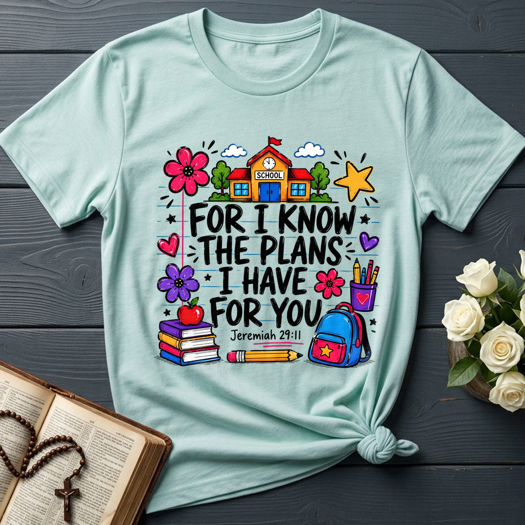 For I Know The Plans I Have For You Jeremiah 29.11 30