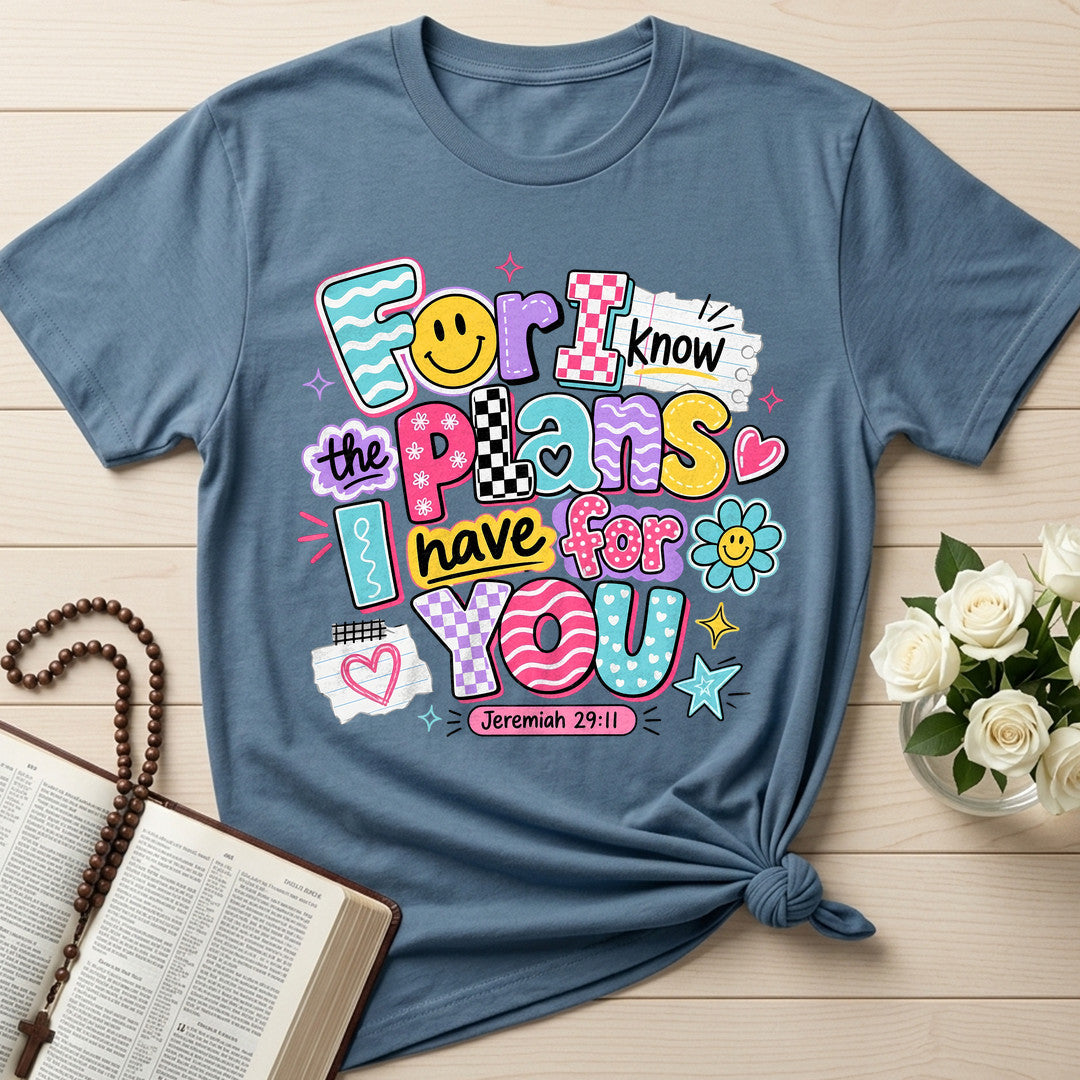 For I Know The Plans I Have For You Jeremiah 29.11 31