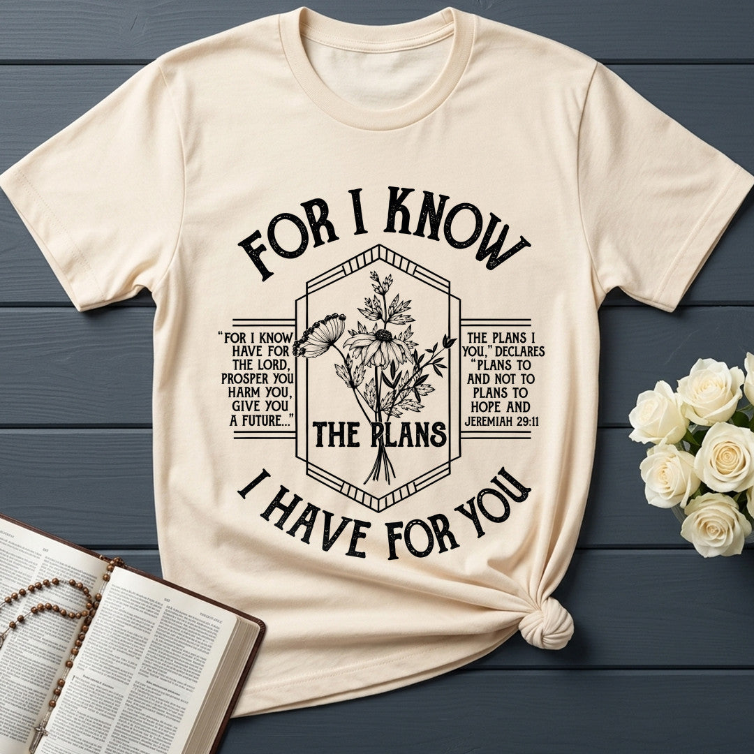 For I Know The Plans I Have For You Jeremiah 29.11 33